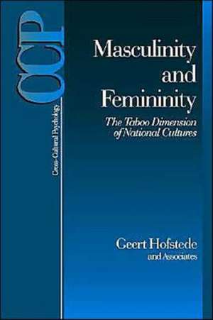 Masculinity and Femininity: The Taboo Dimension of National Cultures de Geert Hofstede