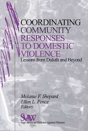 Coordinating Community Responses to Domestic Violence: Lessons from Duluth and Beyond de Melanie F. Shepard