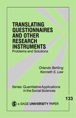 Translating Questionnaires and Other Research Instruments: Problems and Solutions de Orlando Behling