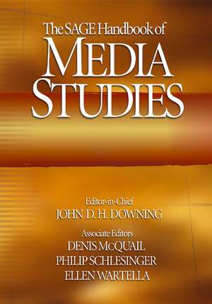 The SAGE Handbook of Media Studies de John D. H. Downing