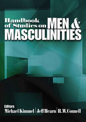 Handbook of Studies on Men and Masculinities de Michael S. Kimmel