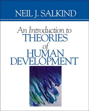 An Introduction to Theories of Human Development de Neil J. Salkind