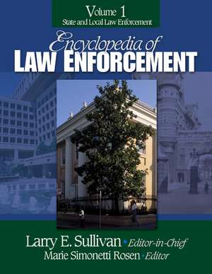 Encyclopedia of Law Enforcement de Larry E. Sullivan