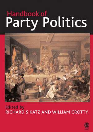 Handbook of Party Politics de Richard S Katz