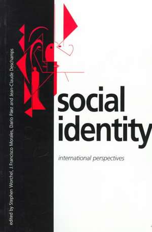 Social Identity: International Perspectives de Stephen Worchel