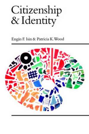 Citizenship and Identity de Engin F. Isin