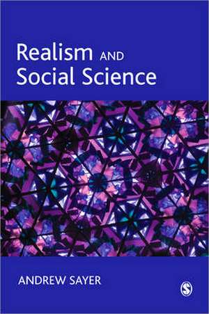 Realism and Social Science de Andrew Sayer