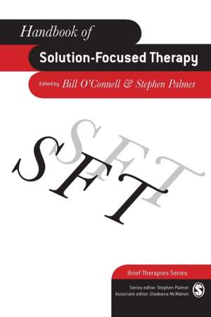 Handbook of Solution-Focused Therapy de Bill O'Connell