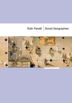 Social Geographies: From Difference to Action de Ruth Panelli