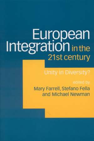 European Integration in the Twenty-First Century: Unity in Diversity? de Mary Farrell