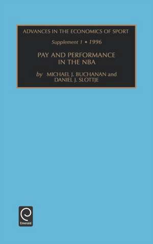 Pay and Performance in the NBA de Daniel Slottje