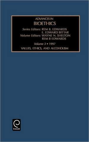 Values, Ethics and Alcoholism de Rem B. Edwards