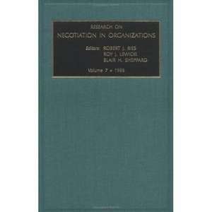 Research on Negotiation in Organizations de Robert J. Bies