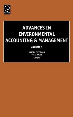 Advances in Environmental Accounting and Management de Martin Freedman