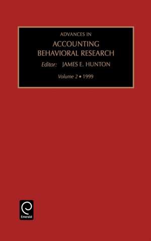 Advances in Accounting Behavioral Research de James E. Hunton