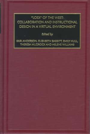 Loex of the West – Collaboration and Instructional Design in a Virtual Environment de Thomas W. Leonhardt