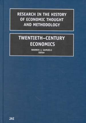 Twentieth–Century Economics de Warren J. Samuels