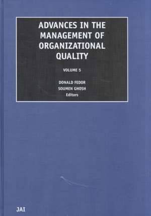 Advances in the Management of Organizational Quality de Soumen Ghosh