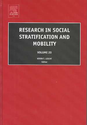 Research in Social Stratification and Mobility de Kevin T Leicht