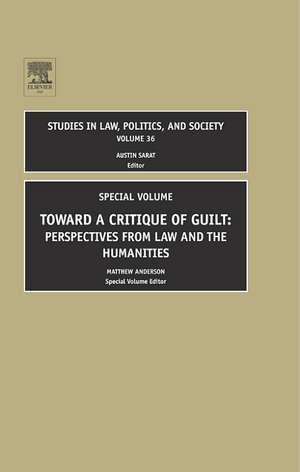 Toward a Critique of Guilt – Perspectives from Law and the Humanities de Matthew Anderson