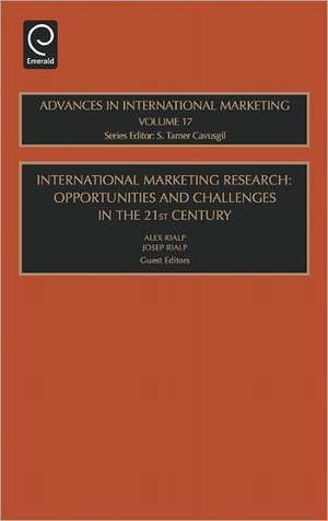 International Marketing Research – Opportunities and Challenges in the 21st Century de Alex Rialp