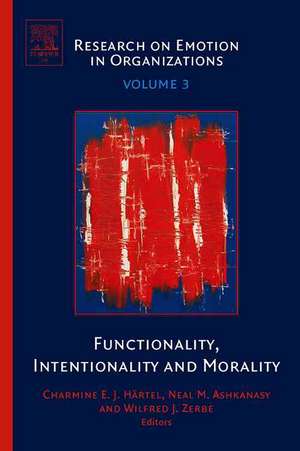 Functionality, Intentionality and Morality de Charmine E. J. Härtel