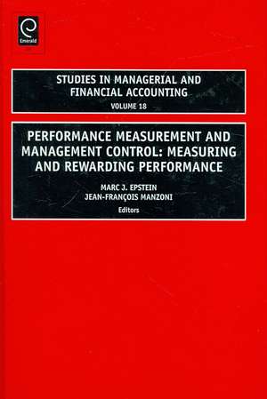 Performance Measurement and Management Control – Measuring and Rewarding Performance de Marc J. Epstein