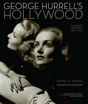 George Hurrell's Hollywood: Glamour Portraits 1925-1992 de Mark A. Vieira