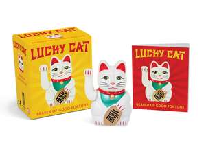 Lucky Cat: Bearer of Good Fortune de Danielle Selber