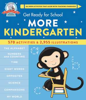 Get Ready for School More Kindergarten de Heather Stella