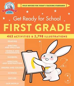 Get Ready for School: First Grade (Revised and Updated) de Heather Stella