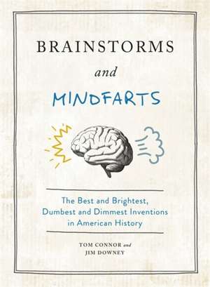 Brainstorms and Mindfarts de Jim Downey