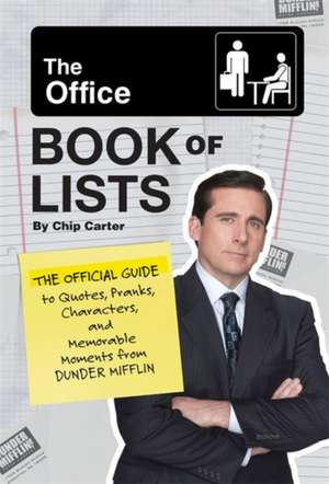 The Office Book of Lists de Chip Carter