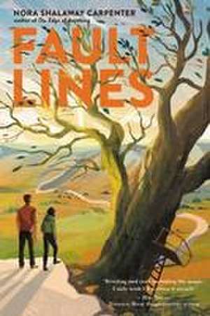 Fault Lines de Nora Shalaway Carpenter