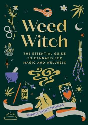 Weed Witch de Sophie Saint Thomas