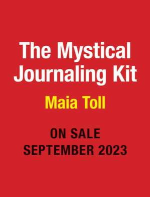 The Mystical Journaling Kit de Maia Toll