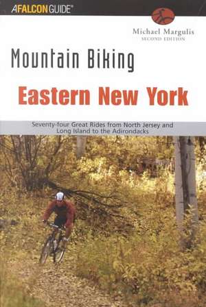 Mountain Biking Eastern New York de Michael Margulis