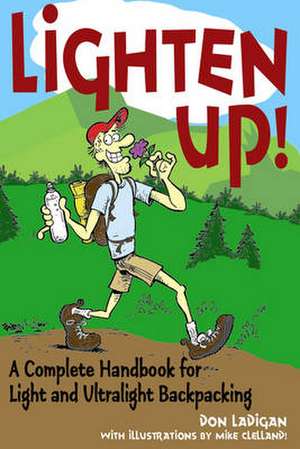 Lighten Up! de Don Ladigan