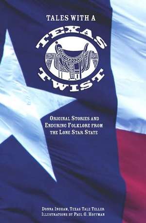 Tales with a Texas Twist de Donna Ingham