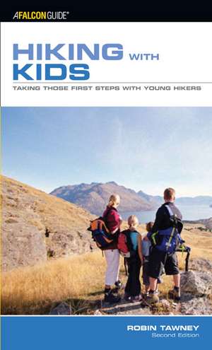 Hiking with Kids de Robin Tawney Nichols