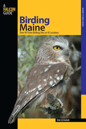 Birding Maine de Tom Seymour