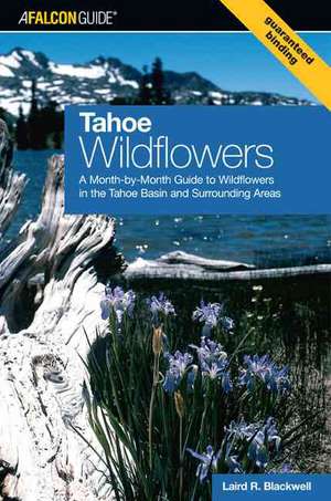 Tahoe Wildflowers de Laird R. Blackwell