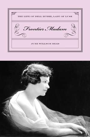 Read, J: Frontier Madam de June Willson Read