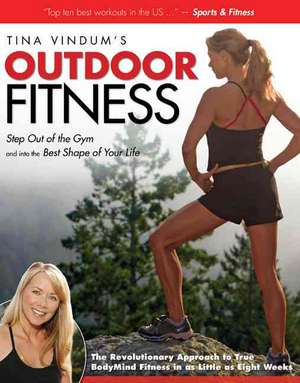 Tina Vindum's Outdoor Fitness de Tina Vindum