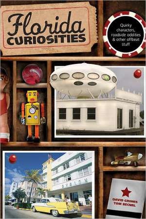 Florida Curiosities de David Grimes