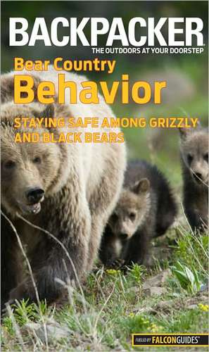 Bear Country Behavior de Bill Schneider