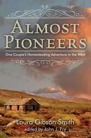 Almost Pioneers de John Fry