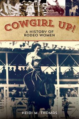 Cowgirl Up! de Heidi Thomas