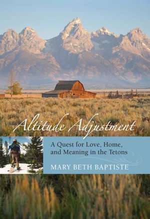 Altitude Adjustment de Mary Beth Baptiste