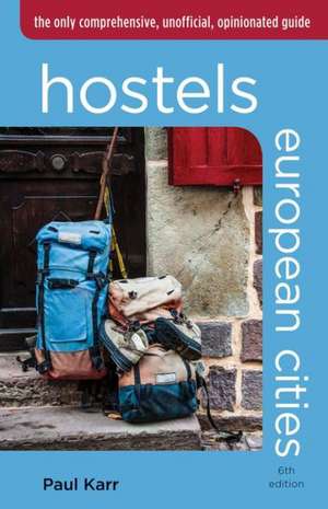 Hostels European Cities de Paul Karr